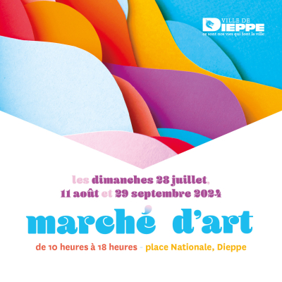 Marché d'Art 2024 - Dieppe